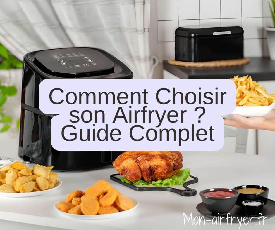 Mon airfryer La saveur délicieuse, la cuisson saine à chaque bouchée pour toute la famille!