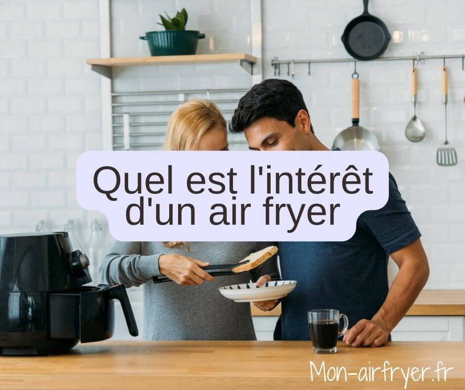 Mon airfryer La saveur délicieuse, la cuisson saine à chaque bouchée pour toute la famille!