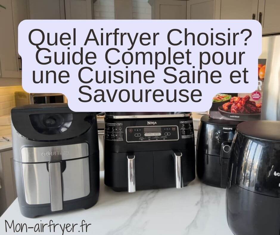 Mon airfryer La saveur délicieuse, la cuisson saine à chaque bouchée pour toute la famille!